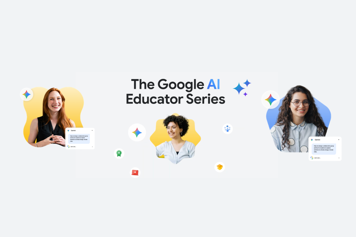 Introducing Google's AI Educator Series