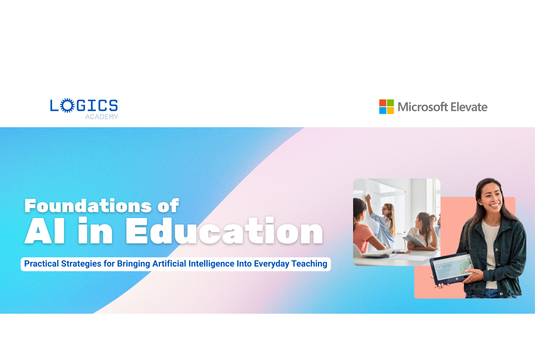 Foundations of AI in Education: A Practical Guide for Today’s Classrooms