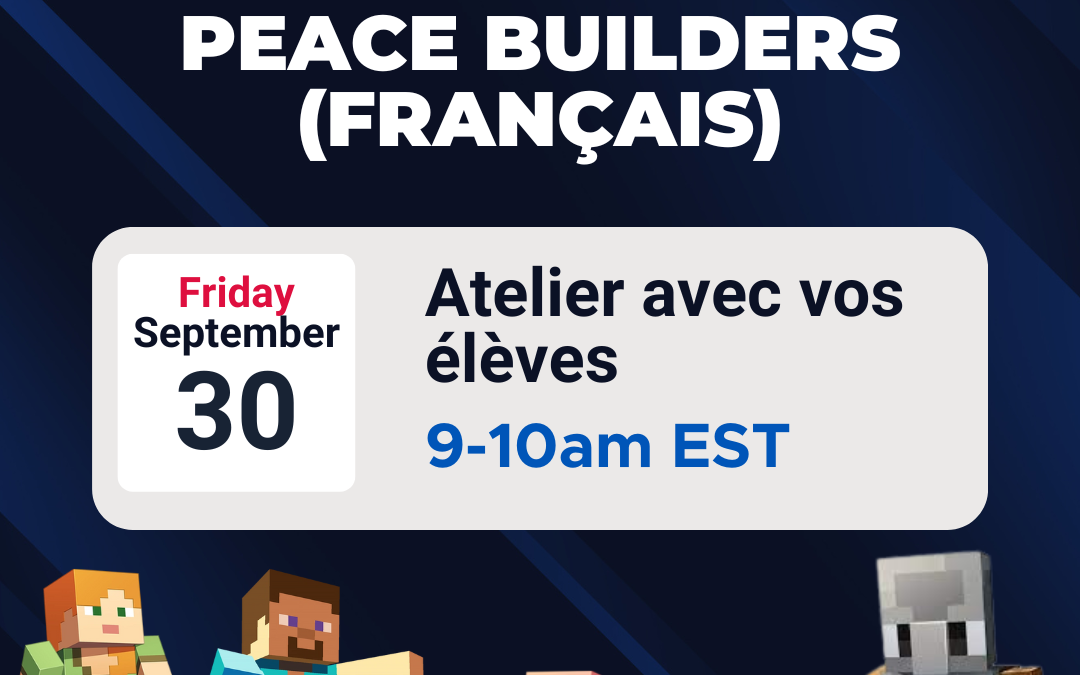 Minecraft: Education Edition: Peace Builders – Atelier avec vos élèves